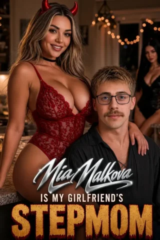 Poster of Mia Malkova Is My Girlfriend's Step-Mom, a Candy AI Shorts series